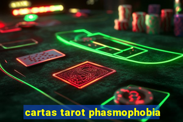 cartas tarot phasmophobia